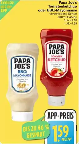 WEZ Papa Joe's Tomatenketchup oder BBQ-Mayonnaise Angebot