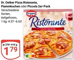 Globus Dr. Oetker Pizza Ristorante, Flammkuchen oder Piccola 2er-Pack Angebot