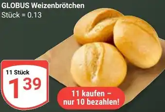 Globus GLOBUS Weizenbrötchen Angebot