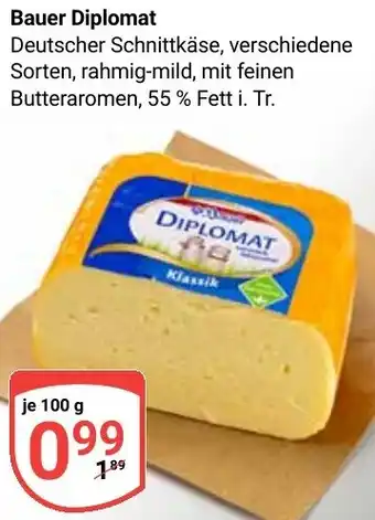 Globus Bauer Diplomat Angebot