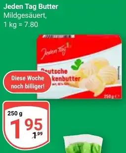 Globus Jeden Tag Butter Angebot