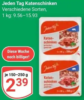 Globus Jeden Tag Katenschinken Angebot