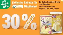 Globus Dr. Oetker Paradies Creme oder Pudding Angebot