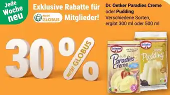 Globus Dr. Oetker Paradies Creme oder Pudding Angebot