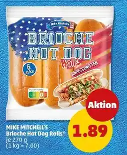 PENNY MIKE MITCHELL'S Brioche Hot Dog Rolls Angebot
