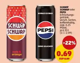 PENNY SCHWIP SCHWAP oder PEPSI Angebot