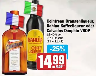 AEZ Cointreau Orangenliqueur, Kahlua Kaffeeliqueur oder Calvados Dauphin VSOP Angebot