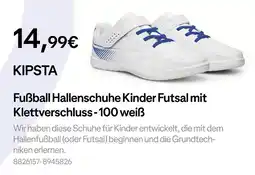 Decathlon Kipsta fußball hallenschuhe kinder futsal mit klettverschluss - 100 weiß Angebot