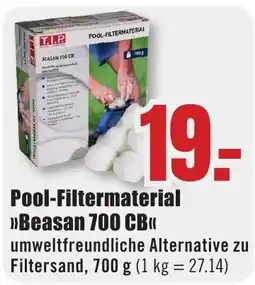 B1 Discount Baumarkt T.I.P Pool-Filtermaterial >>Beasan 700 CB<< Angebot