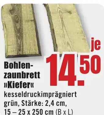 B1 Discount Baumarkt Bohlenzaunbrett >>Kiefer<< Angebot