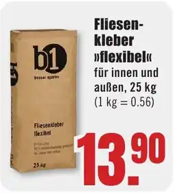 B1 Discount Baumarkt b1 Fliesen- kleber >>flexibel«< Angebot