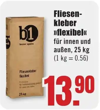 B1 Discount Baumarkt b1 Fliesen- kleber >>flexibel«< Angebot
