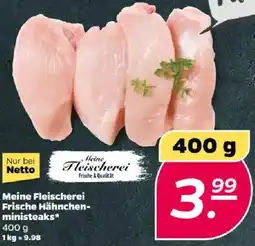 NETTO Meine Fleischerei Frische Hähnchen-ministeaks Angebot