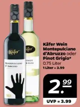 NETTO Käfer Wein Montepulciano d'Abruzzo oder Pinot Grigio Angebot