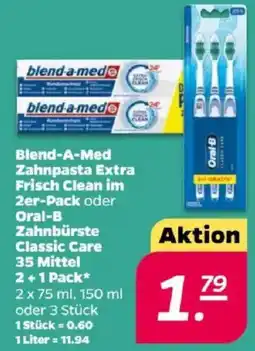 NETTO Blend-A-Med Zahnpasta Extra Frisch Clean im 2er-Pack oder Oral-B Zahnbürste Classic Care 35 Mittel 2+1 Pack Angebot