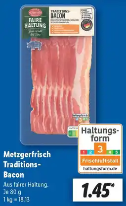 Lidl Metzgerfrisch Traditions Bacon Angebot