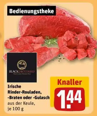 REWE Irische Rinder-Rouladen, -Braten oder -Gulasch Angebot