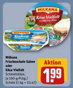 REWE Milkana Frischeschale Sahne oder Käse Vielfalt Angebot