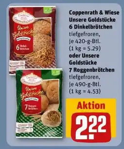 REWE Coppenrath & Wiese Unsere Goldstücke 6 Dinkelbrötchen oder Unsere Goldstücke 7 Roggenbrötchen Angebot