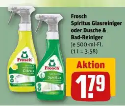REWE Frosch Spiritus Glasreiniger oder Dusche & Bad-Reiniger Angebot