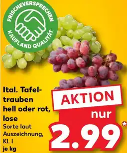 Kaufland Ital. Tafeltrauben hell oder rot, lose Angebot