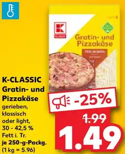 Kaufland K-CLASSIC Gratin- und Pizzakäse Angebot