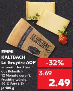 Kaufland EMMI KALTBACH Le Gruyère AOP Angebot