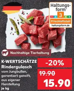 Kaufland K-WERTSCHÄTZE Rindergulasch Angebot