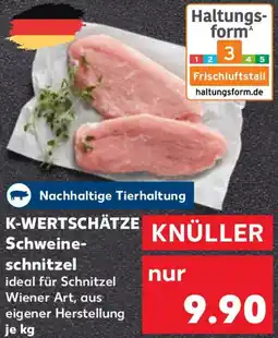 Kaufland K-WERTSCHÄTZE Schweineschnitzel Angebot
