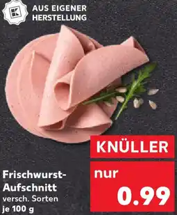 Kaufland Frischwurst Aufschnitt Angebot