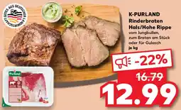 Kaufland K-PURLAND Rinderbraten Hals/Hohe Rippe Angebot