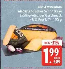 Edeka Old Amsterdam niederländischer Schnittkäse Angebot
