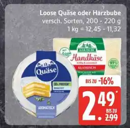 Edeka Loose Quäse oder Harzbube Angebot