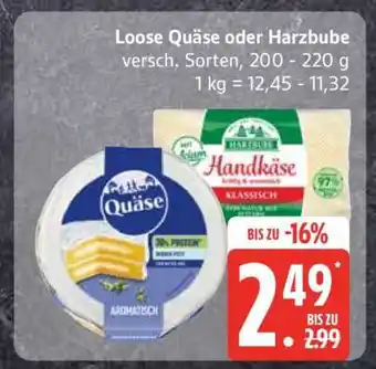 Edeka Loose Quäse oder Harzbube Angebot