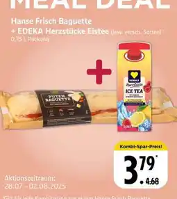 Edeka Hanse Frisch Baguette + EDEKA Herzstücke Eistee Angebot