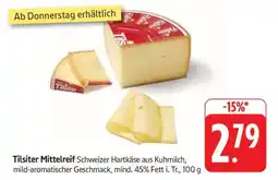 Edeka Tilsiter Mittelreif Angebot