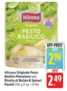 Edeka Hilcona Originale Pesto Basilico Mezzelune oder Ricotta di Bufala & Spinaci Ravioli Angebot