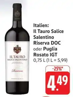 Edeka Il Tauro Salice Salentino Riserva DOC oder Puglia Rosato IGT Angebot
