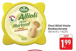 Edeka Chovi Allioli frische Knoblauchcreme Angebot