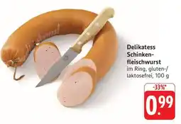 Edeka Delikatess Schinkenfleischwurst Angebot
