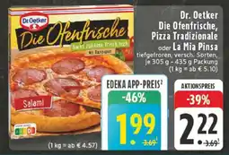 Edeka Dr. Oetker Die Ofenfrische, Pizza Tradizionale oder La Mia Pinsa Angebot