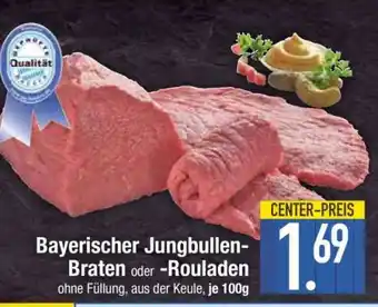 Edeka Bayerischer Jungbullen-Braten oder -Rouladen Angebot
