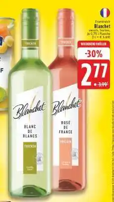 Edeka Blanchet Blanc de Blancs / Rosé de France Angebot