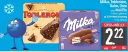 Edeka Milka, Toblerone, Daim, Oreo oder Nuii Eis Angebot