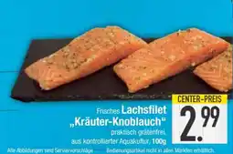 Edeka Frisches Lachsfilet „Kräuter-Knoblauch“ Angebot
