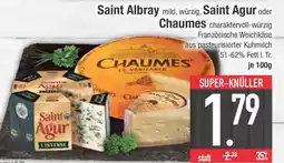 Edeka Saint Albray, Saint Agur oder Chaumes Angebot