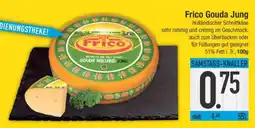 Edeka Frico Gouda Jung Angebot