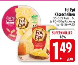 Edeka Fol Epi Käsescheiben Angebot
