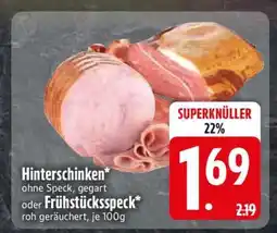Edeka Hinterschinken oder Frühstücksspeck Angebot