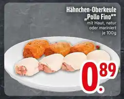 Edeka Hähnchen-Oberkeule 'Pollo Fino' Angebot